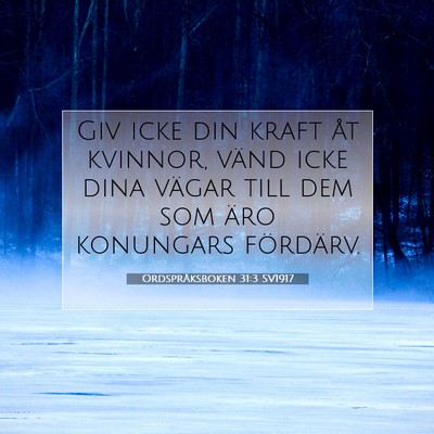 Ordspråksboken 31:3 Bibelvers Förklarad
