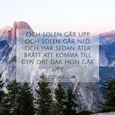 Predikaren 1:5 Bibelvers Förklarad