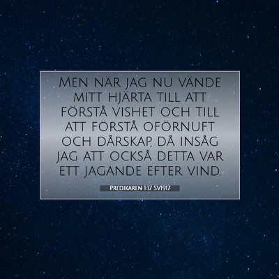 Predikaren 1:17 Bibelvers Förklarad