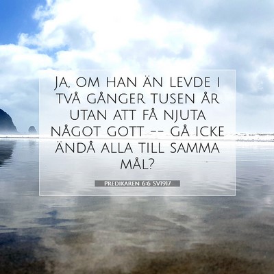 Predikaren 6:6 Bibelvers Förklarad