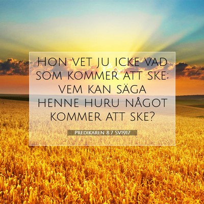 Predikaren 8:7 Bibelvers Förklarad