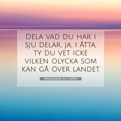 Predikaren 11:2 Bibelvers Förklarad