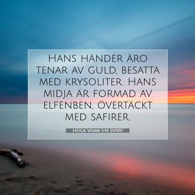 Höga Visan 5:14 Bibelvers Förklarad