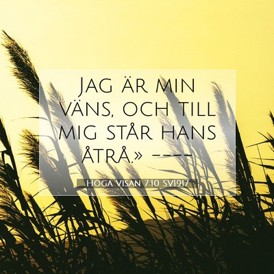 Höga Visan 7:10 SV1917 Bild av bibelvers