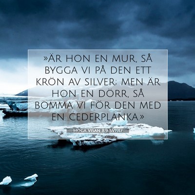 Höga Visan 8:9 SV1917 Bild av bibelvers