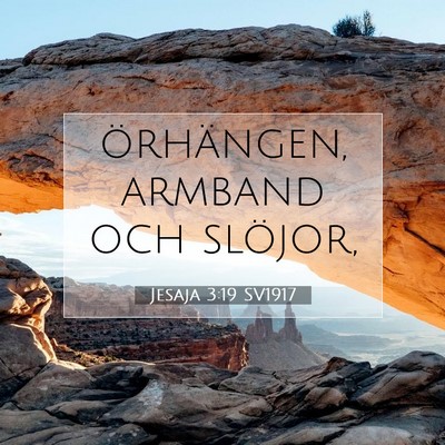 Jesaja 3:19 SV1917 Bild av bibelvers