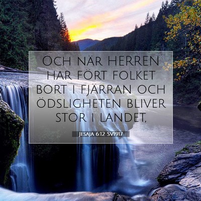 Jesaja 6:12 Bibelvers Förklarad