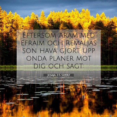 Jesaja 7:5 SV1917 Bild av bibelvers