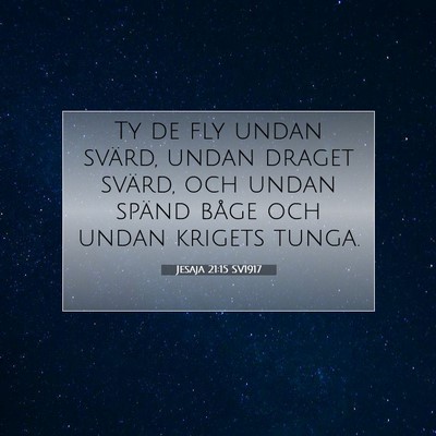 Jesaja 21:15 Bibelvers Förklarad