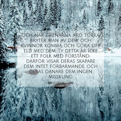 Jesaja 27:11 SV1917 Bild av bibelvers
