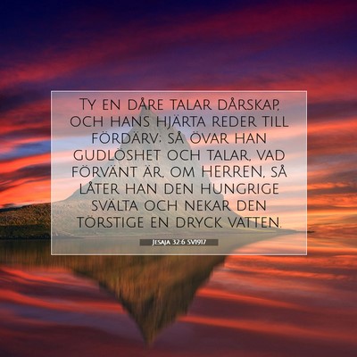 Jesaja 32:6 SV1917 Bild av bibelvers