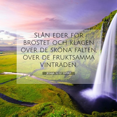 Jesaja 32:12 Bibelvers Förklarad