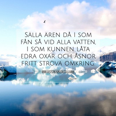Jesaja 32:20 SV1917 Bild av bibelvers