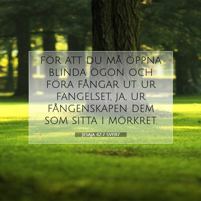 Jesaja 42:7 SV1917 Bild av bibelvers