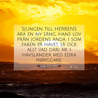 Jesaja 42:10 SV1917 Bild av bibelvers