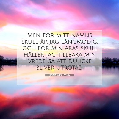 Jesaja 48:9 SV1917 Bild av bibelvers