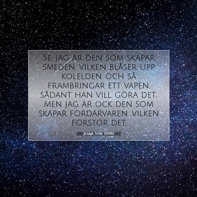 Jesaja 54:16 SV1917 Bild av bibelvers