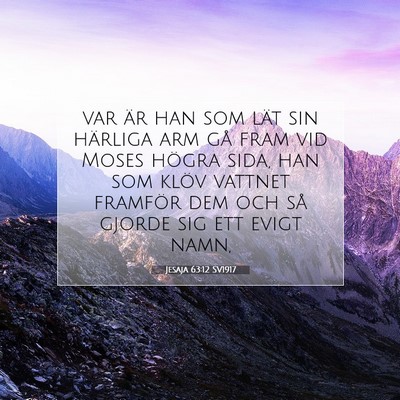 Jesaja 63:12 SV1917 Bild av bibelvers
