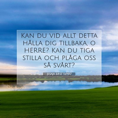 Jesaja 64:12 SV1917 Bild av bibelvers