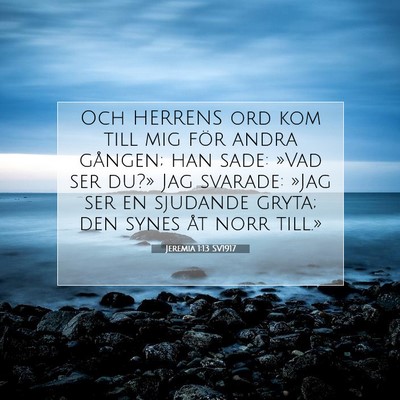 Jeremia 1:13 Bibelvers Förklarad