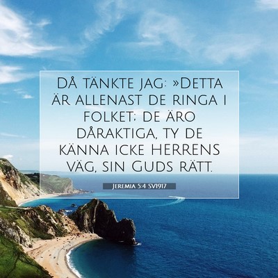 Jeremia 5:4 SV1917 Bild av bibelvers