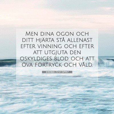 Jeremia 22:17 SV1917 Bild av bibelvers