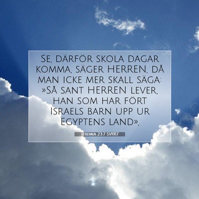 Jeremia 23:7 Bibelvers Förklarad
