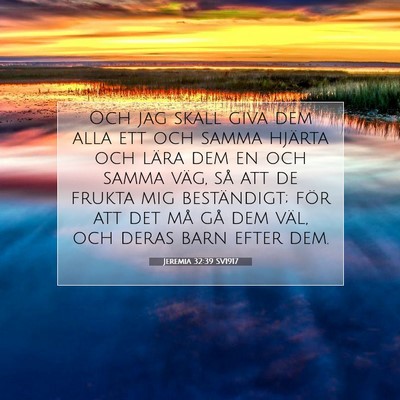 Jeremia 32:39 SV1917 Bild av bibelvers