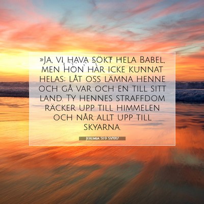 Jeremia 51:9 SV1917 Bild av bibelvers