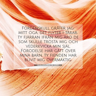 Klagovisorna 1:16 SV1917 Bild av bibelvers