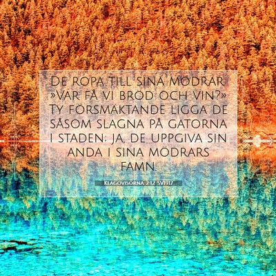 Klagovisorna 2:12 Bibelvers Förklarad