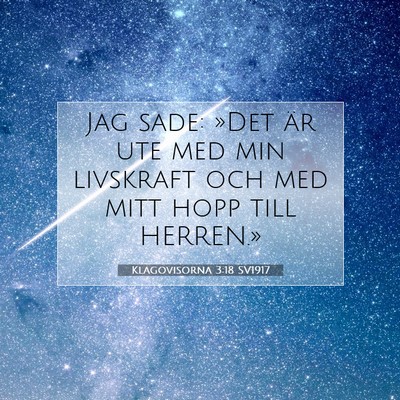 Klagovisorna 3:18 Bibelvers Förklarad