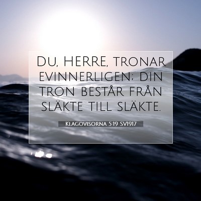 Klagovisorna 5:19 Bibelvers Förklarad