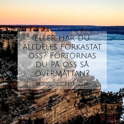 Klagovisorna 5:22 Bibelvers Förklarad