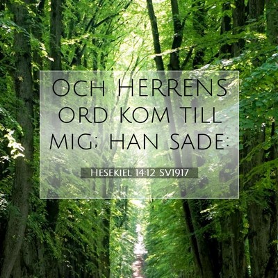 Hesekiel 14:12 Bibelvers Förklarad