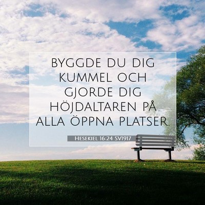 Hesekiel 16:24 Bibelvers Förklarad