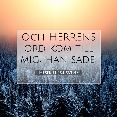Hesekiel 18:1 Bibelvers Förklarad