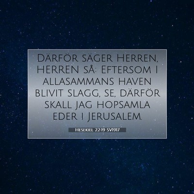 Hesekiel 22:19 Bibelvers Förklarad