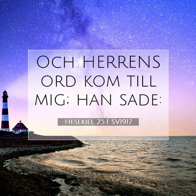 Hesekiel 25:1 SV1917 Bild av bibelvers