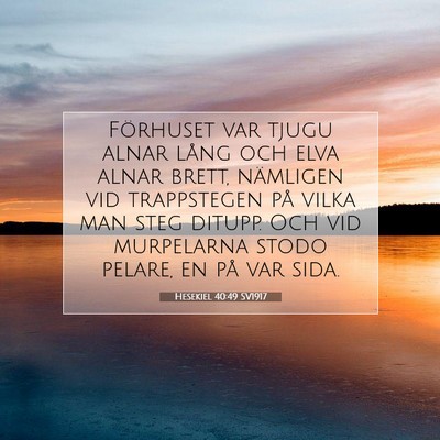 Hesekiel 40:49 Bibelvers Förklarad