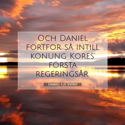 Daniel 1:21 Bibelvers Förklarad