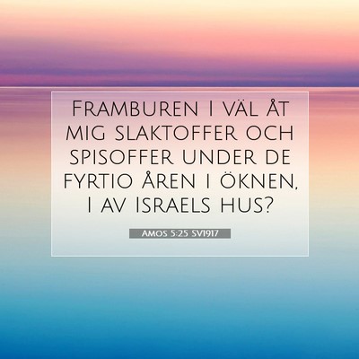 Amos 5:25 SV1917 Bild av bibelvers