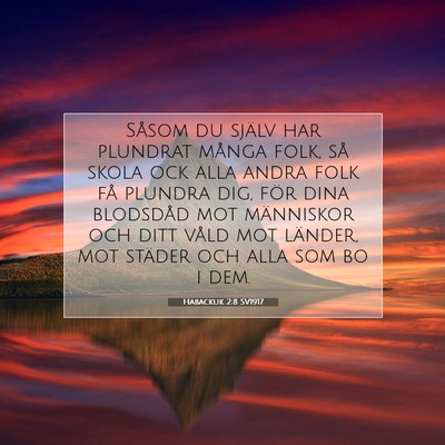Habackuk 2:8 SV1917 Bild av bibelvers