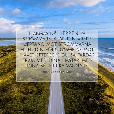 Habackuk 3:8 SV1917 Bild av bibelvers