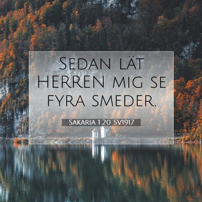 Sakaria 1:20 Bibelvers Förklarad