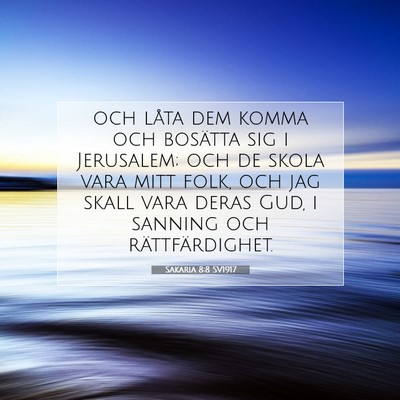 Sakaria 8:8 SV1917 Bild av bibelvers