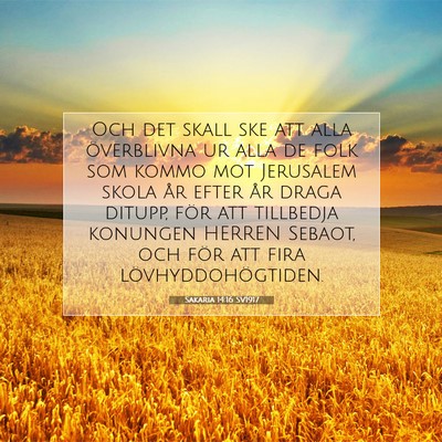 Sakaria 14:16 SV1917 Bild av bibelvers