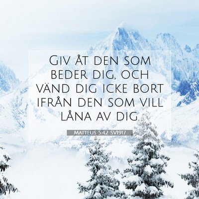 Matteus 5:42 SV1917 Bild av bibelvers