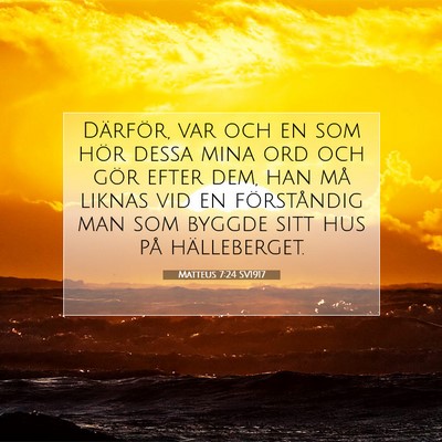 Matteus 7:24 SV1917 Bild av bibelvers