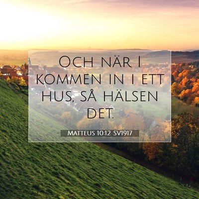 Matteus 10:12 SV1917 Bild av bibelvers